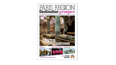 Magazine #3 PARIS REGION Destination Groupes